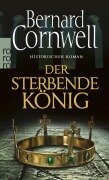 Cover-Bild zum Titel 'Der sterbende König' von 'Bernard Cornwell'