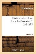 Cover-Bild zum Titel 'Histoires Du Colonel Ramollot Numéro 51' von 'Charles Leroy'