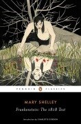 Cover-Bild zum Titel 'Frankenstein: The 1818 Text' von 'Mary Shelley'