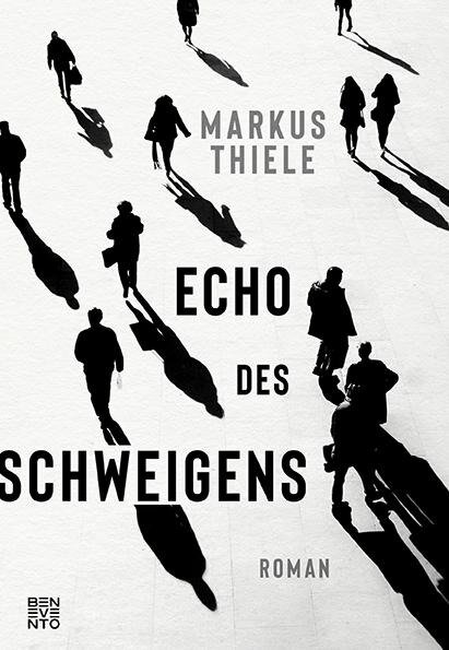 Echo des Schweigens - Markus Thiele