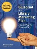 Blueprint for Your Library Marketing Plan - Patricia H. Fisher, Marseille M. Pride
