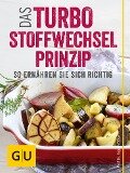 Das Turbo-Stoffwechsel-Prinzip - Ingo Froböse