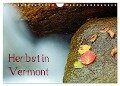 Herbst in Vermont (Wandkalender 2024 DIN A4 quer), CALVENDO Monatskalender - Borg Enders