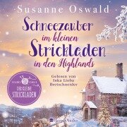 Cover-Bild zum Titel 'Schneezauber im kleinen Strickladen in den Highlands (ungekürzt)' von 'Susanne Oswald'