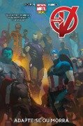 Cover-Bild zum Titel 'Os Vingadores: Adapte-se ou Morra' von 'Jonathan Hickman'