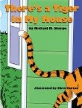 There's a Tiger in My House - Michael M Sharpe