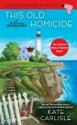 Cover-Bild zum Titel 'This Old Homicide' von 'Kate Carlisle'