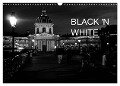 BLACK 'N WHITE (Wandkalender 2024 DIN A3 quer), CALVENDO Monatskalender - Marie Schrader