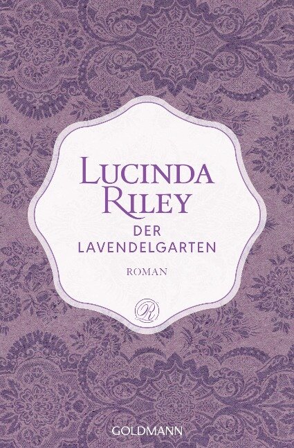 Der Lavendelgarten - Lucinda Riley