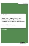 Cover-Bild zum Titel 'Daniel Keyes "Blumen für Algernon". Besteht eine Korrelation zwischen Intelligenz und dem persönlichen Glück?' von 'Pauline Breitwieser'