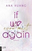 Cover-Bild zum Titel 'If We Ever Meet Again' von 'Ana Huang'