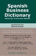 Spanish Business Dictionary: Multicultural Spanish Business - Morry Sofer
