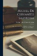Miguel De Cervantes Saavedra: El Ingenioso Hidalgo Don Quijote De La Mancha, Tricentenario De Sua Primeira Edição... - 