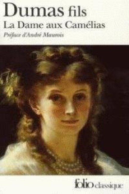La Dame aux camélias - Alexandre (fils) Dumas