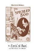 The Speckled Band - Author's Expanded Edition - Arthur Conan Doyle
