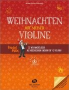 Cover-Bild zum Titel 'Weihnachten mit meiner Violine (mit Audio-Download)' von 'Andrea Holzer-Rhomberg'