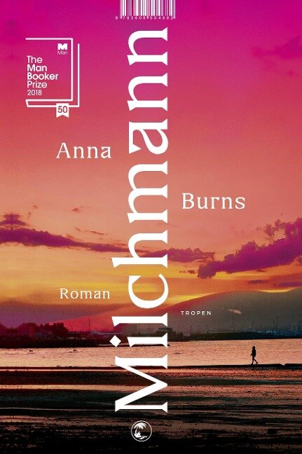 Milchmann - Anna Burns