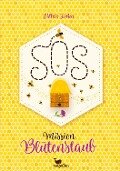 SOS - Mission Blütenstaub - Esther Kuhn