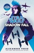 Cover-Bild zum Titel 'Star Wars: Shadow Fall' von 'Alexander Freed'