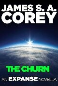 Cover-Bild zum Titel 'The Churn' von 'James S. A. Corey'