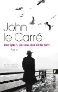 Der Spion, der aus der Kälte kam - John le Carré