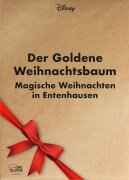 Cover-Bild zum Titel 'Der Goldene Weihnachtsbaum - Magische Weihnachten in Entenhausen' von 'Walt Disney, Carl Barks'