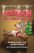 Kerzilein, kann Weihnacht Sünde sein? - Jürgen von der Lippe, Klaus De Rottwinkel