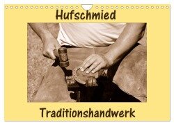 Hufschmied Traditionshandwerk (Wandkalender 2025 DIN A4 quer), CALVENDO Monatskalender - Anke van Wyk - www. germanpix. net