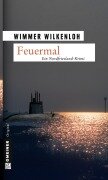 Cover-Bild zum Titel 'Feuermal' von 'Wimmer Wilkenloh'