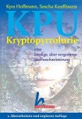 KPU, Kryptopyrrolurie - Kyra Hoffmann, Sascha Kauffmann