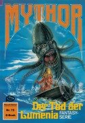Cover-Bild zum Titel 'Mythor 75: Der Tod der Lumenia' von 'W. K. Giesa'