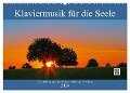 Klaviermusik für die Seele (Wandkalender 2024 DIN A2 quer), CALVENDO Monatskalender - Klaus Eppele