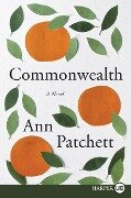 Commonwealth - Ann Patchett