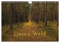 Unser Wald - Magische Sichten in norddeutsche Wälder (Wandkalender 2024 DIN A4 quer), CALVENDO Monatskalender - Heike Langenkamp (Dieimwaldlebt)