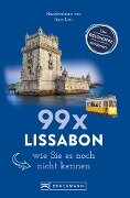 Cover-Bild zum Titel 'Bruckmann Reiseführer: 99 x Lissabon, wie Sie es noch nicht kennen' von 'Sara Lier'