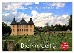 Die Eifel und ihre Regionen - Die Nordeifel (Wandkalender 2025 DIN A4 quer), CALVENDO Monatskalender - Arno Klatt