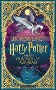 Harry Potter and the Prisoner of Azkaban: MinaLima Edition - J. K. Rowling