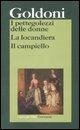 Cover-Bild zum Titel 'I pettegolezzi delle donne-La locandiera-Il campiello' von 'Carlo Goldoni'