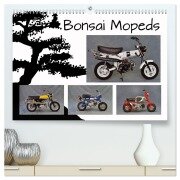 Bonsai Mopeds (hochwertiger Premium Wandkalender 2026 DIN A2 quer), Kunstdruck in Hochglanz - Ingo Laue