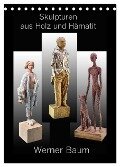 Skulpturen aus Holz und Hämatit - Werner Baum (Tischkalender 2024 DIN A5 hoch), CALVENDO Monatskalender - Ingo Laue