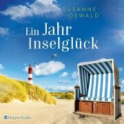 Ein Jahr Inselglück (ungekürzt) - Susanne Oswald