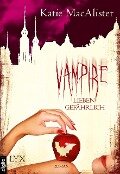 Vampire lieben gefährlich - Katie MacAlister
