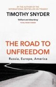 Cover-Bild zum Titel 'The Road to Unfreedom' von 'Timothy Snyder'