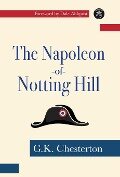 ¿The Napoleon of Notting Hill - G. K. Chesterton