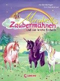 Mirabells Zaubermähnen und das letzte Einhorn (Band 5) - Ann-Katrin Heger