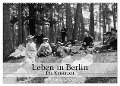 Leben in Berlin - Die Kaiserzeit (Wandkalender 2025 DIN A2 quer), CALVENDO Monatskalender - Ullstein Bild Axel Springer Syndication Gmbh