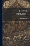 Le Livre D'henoch - F. -Emile Bleyme