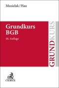 Cover-Bild zum Titel 'Grundkurs BGB' von 'Hans-Joachim Musielak, Wolfgang Hau'