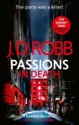 Cover-Bild zum Titel 'Passions in Death: An Eve Dallas thriller (In Death 59)' von 'J. D. Robb'