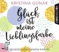 Cover-Bild zum Titel 'Glück ist meine Lieblingsfarbe' von 'Kristina Günak'